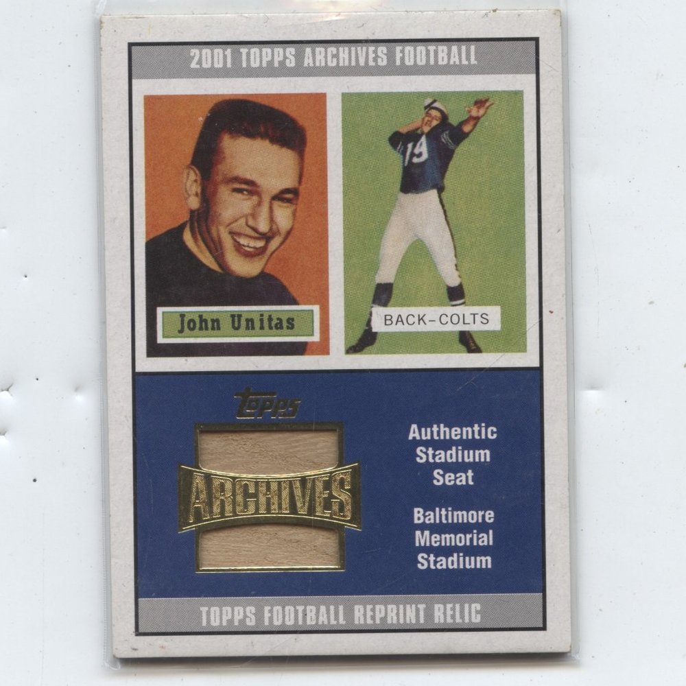 2001 TOPPS ARCHIVES FOOTBALL JOHNNY UNITAS AUTHENTIC STADIUM SEAT RELIC